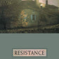 Resistance: A Novel