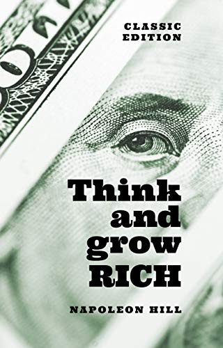 Think and Grow Rich: Classic Edition (Arcturus Classics for Financial Freedom)