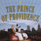 The Prince of Providence: The True Story of Buddy Cianci, America's Most Notorious Mayor, Some Wiseguys, and the Feds
