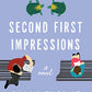 Second First Impressions: A Novel (Sally Thorne)