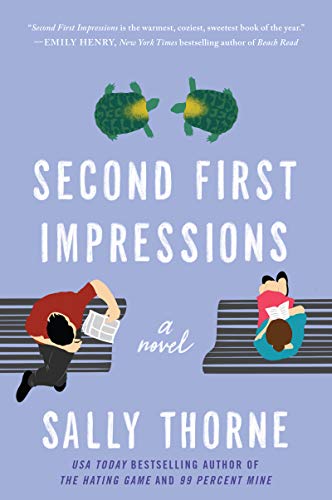 Second First Impressions: A Novel (Sally Thorne)