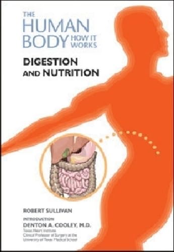 Digestion and Nutrition (Human Body: How It Works)