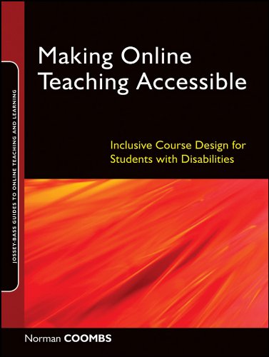Making Online Teaching Accessible: Inclusive Course Design for Students with Disabilities