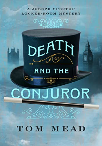 Death and the Conjuror: A Locked-Room Mystery (Locked-room Mysteries, 1)