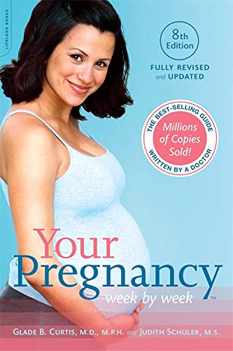 Your Pregnancy Week by Week, 8th Edition (Your Pregnancy Series)