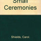 Small Ceremonies Open Market Ed Pb