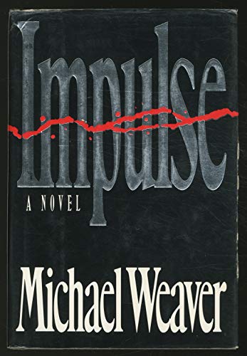 Impulse: A Novel