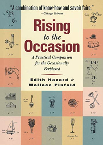 Rising to the Occasion: A Practical Companion For the Occasionally Perplexed