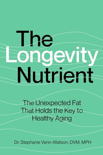 The Longevity Nutrient: The Unexpected Fat That Holds the Key to Healthy Aging