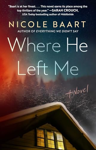 Where He Left Me: A Novel