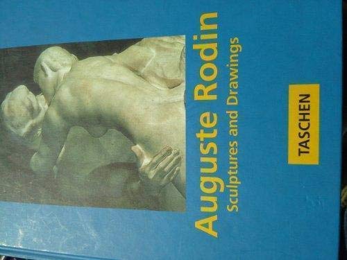 Auguste Rodin: Sculptures and Drawings (Taschen Albums)