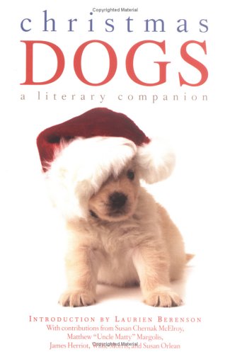 Christmas Dogs: A Literary Companion