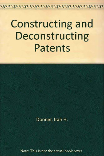 Constructing and Deconstructing Patents