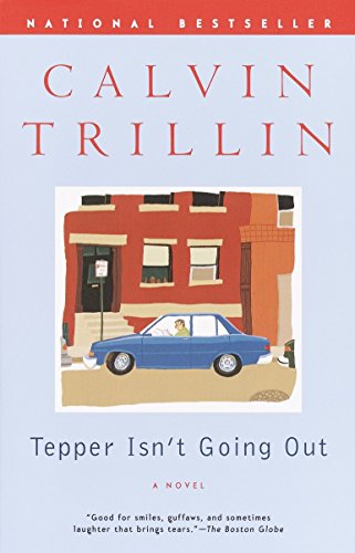 Tepper Isn't Going Out: A Novel