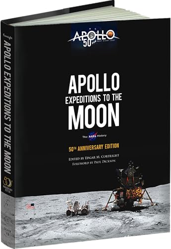 Apollo Expeditions to the Moon: The NASA History 50th Anniversary Edition (Dover Books on Astronomy)