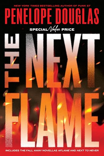 The Next Flame: Includes the Fall Away Novellas Aflame and Next to Never (The Fall Away Series)