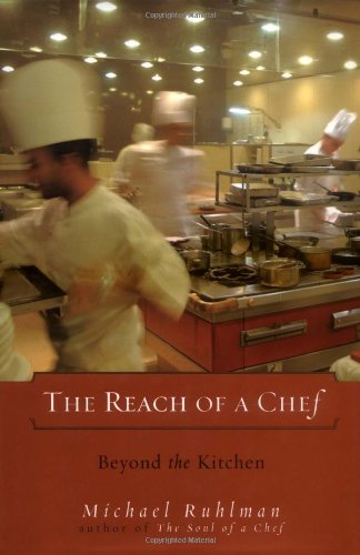 The Reach of a Chef: Beyond the Kitchen