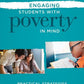 Engaging Students with Poverty in Mind: Practical Strategies for Raising Achievement