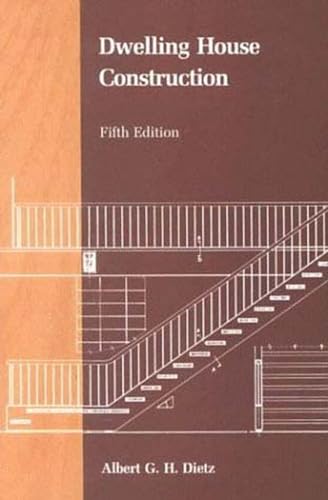 Dwelling House Construction, Fifth Edition