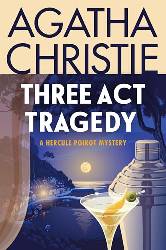 Three Act Tragedy: A Hercule Poirot Mystery: The Official Authorized Edition (Hercule Poirot Mysteries, 10)