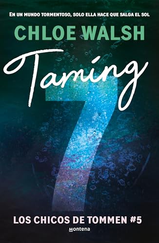 Taming 7 (Spanish Edition) (CHICOS DE TOMMEN, LOS)