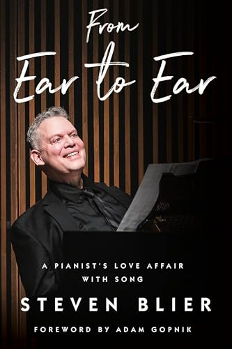 From Ear to Ear: A Pianist's Love Affair with Song