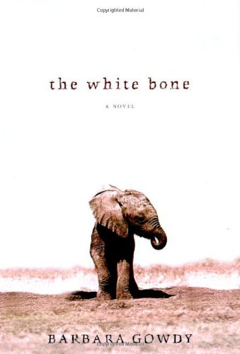 The White Bone: A Novel