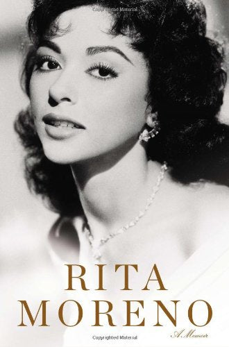 Rita Moreno: A Memoir