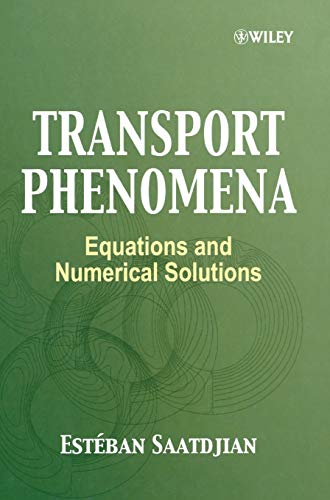 Transport Phenomena: From the Conservation Equations to the Numerical Solution