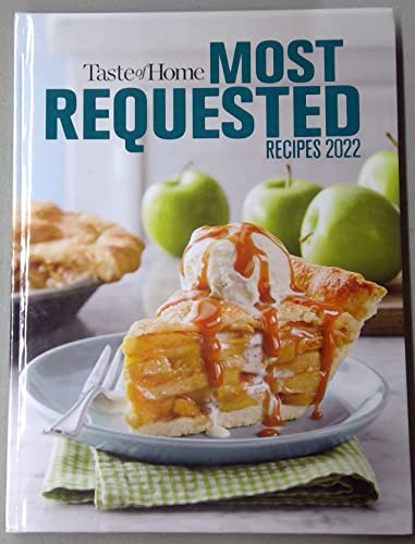 Taste of Home Most Requested Recipes 2022