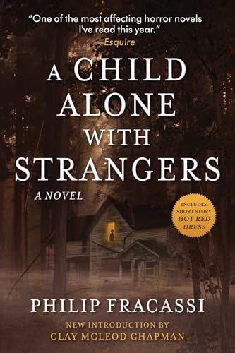 A Child Alone with Strangers: A Novel