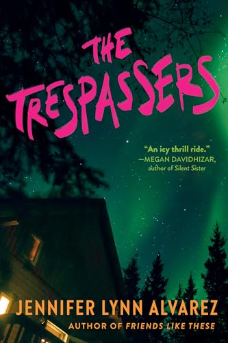 The Trespassers