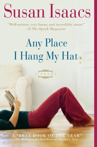 Any Place I Hang My Hat: A Novel