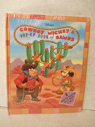Disney's Cowboy Mickey's Pop-Up Book of Games: 4 Rooting Tootin' Wild West Games