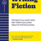 Writing Fiction: The Practical Guide from New York's Acclaimed Creative Writing School