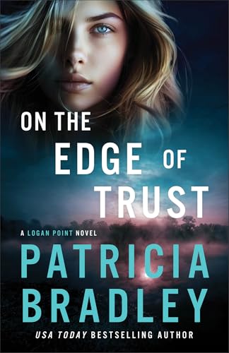 On the Edge of Trust: A Christian Romantic Suspense Novel with FBI Intrigue and Clean Romance