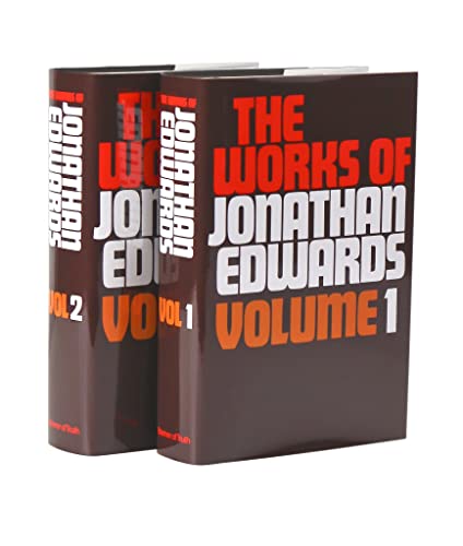 Works of Jonathan Edwards. 2 Volume Set