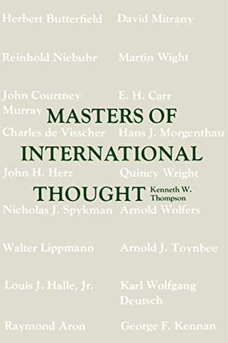 Masters of International Thought (Major Twentieth Century Theorists and the World Crisis)