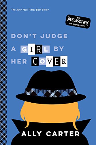 Don't Judge a Girl by Her Cover (10th Anniversary Edition) (Gallagher Girls)