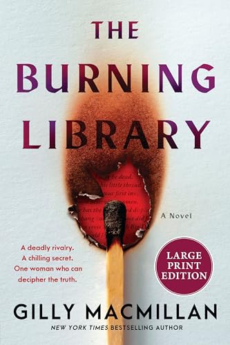The Burning Library: A Novel