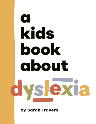 A Kids Book About Dyslexia