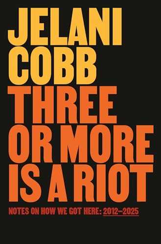 Three or More Is a Riot: Notes on How We Got Here: 2012-2025