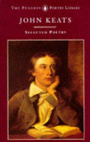 Keats: Selected Poetry (Poetry Library, Penguin)