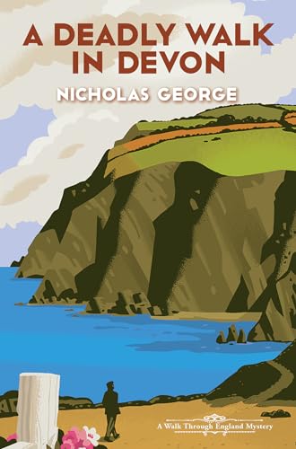 A Deadly Walk in Devon (A Walk Through England Mystery)