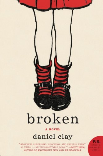 Broken: A Novel (P.S.)
