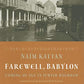 Farewell Babylon: Coming of Age in Jewish Baghdad