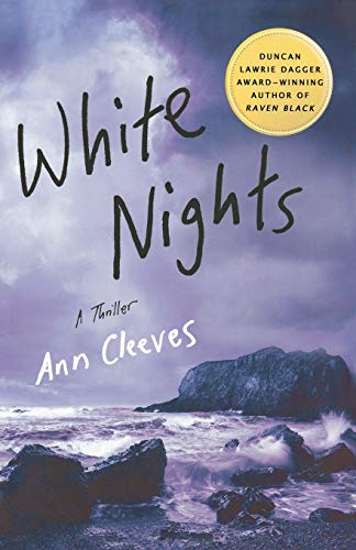 White Nights: A Thriller (Shetland Island Mysteries)