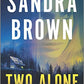 Two Alone: A Novel