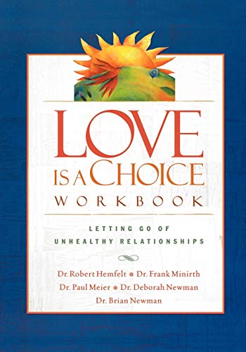 Love Is a Choice Workbook: Letting Go of Unhealthy Relationships