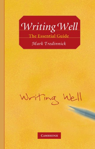 Writing Well: The Essential Guide